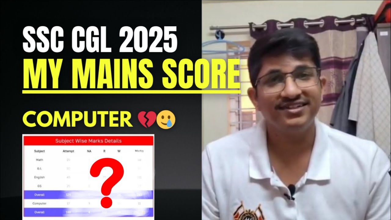 MY SSC CGL 2025 MAINS SCORE !! 🥲