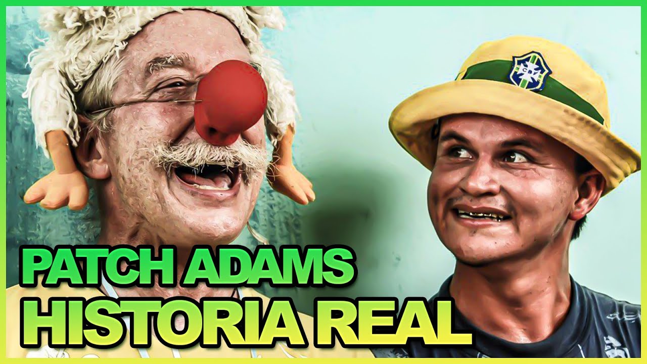 PATCH ADAMS - Historia real