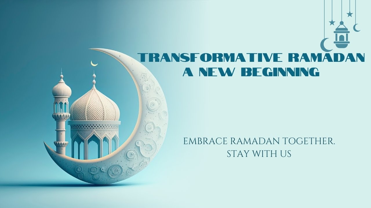 Transformative Ramadan: A New Beginning #Muslims #Islam #Spirituality #Faith #Reminder #Guidance