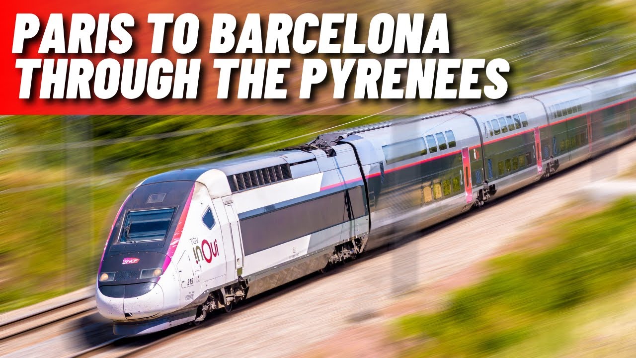 Paris to Barcelona by 300km/h TGV Duplex high speed train