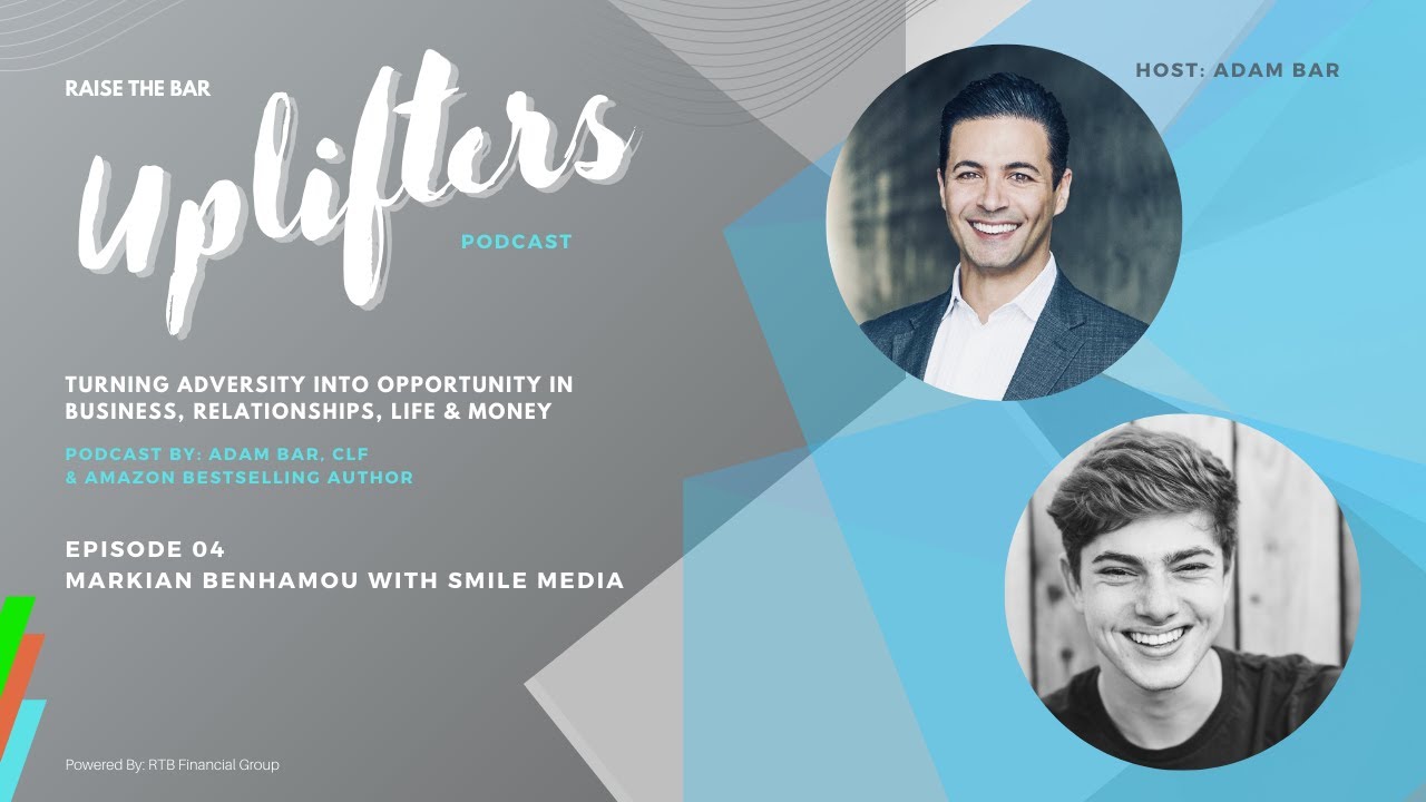 EP4: Markian Benhamou with Smile Media. Young Leader. Influencer. & Smile Maker