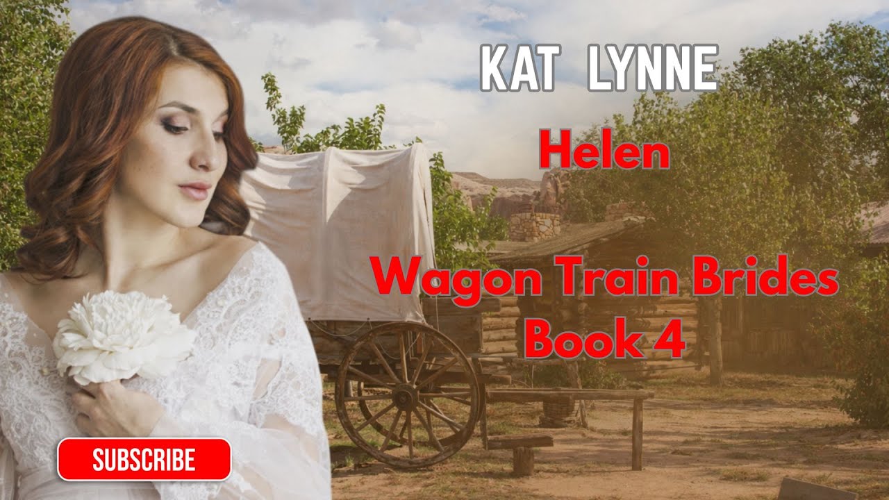 Helen   Wagon Train Brides #4