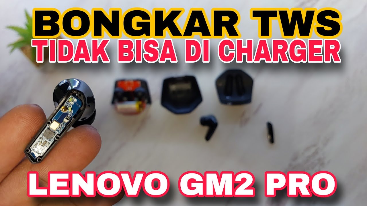 BONGKAR‼️ tws Lenovo thinkplus gm2 pro tidak bisa di charger