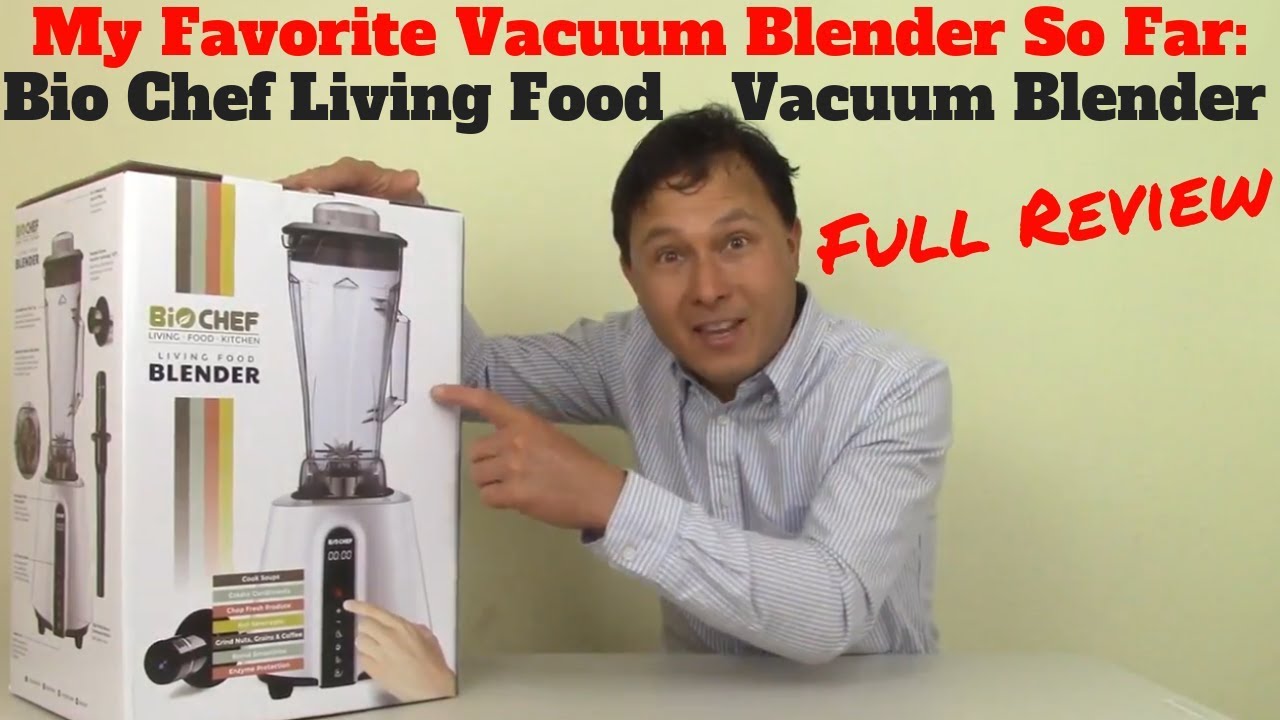 BioChef Living Food Vacuum Blender My Favorite So Far Review
