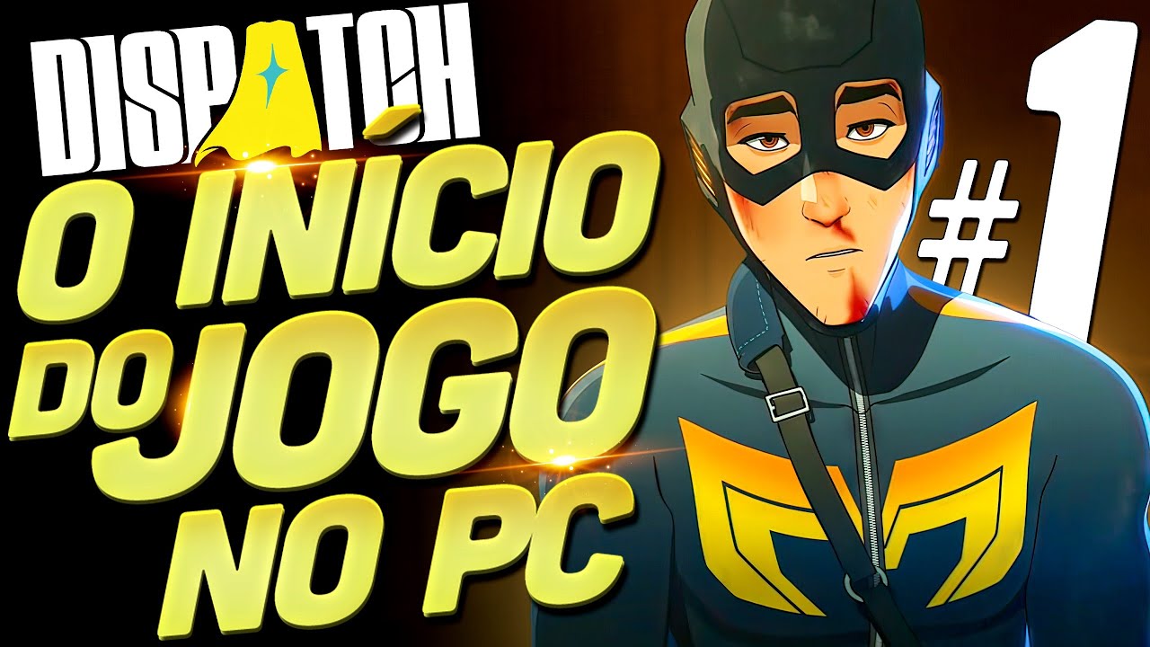 DISPATCH &Eacute; UM JOGO DIFERENTE, MAS EU ADORO ESSE TIPO DE COISA!!! PARTE 1