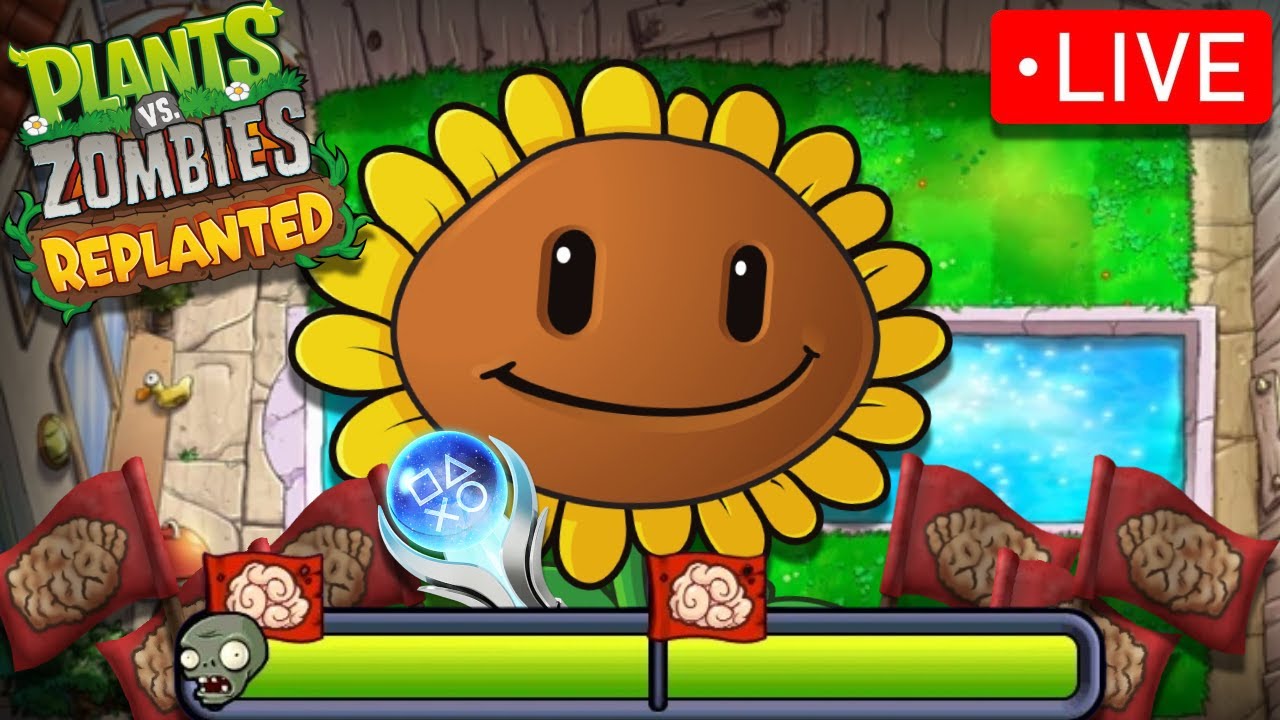 Plants Vs. Zombies Replanted Platinum Trophy Part 6 (LIVE STREAM)