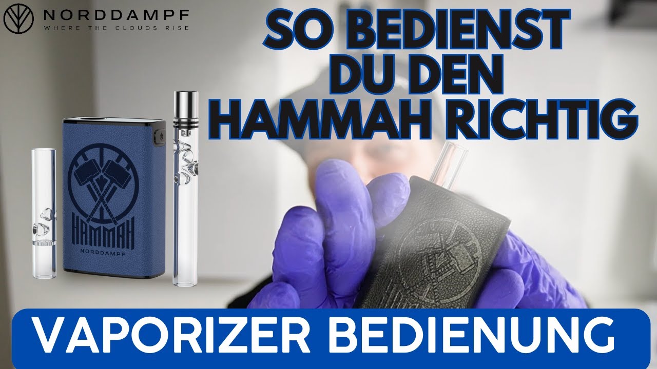 HAMMAH Vaporizer Anleitung &ndash; Bedienung & Inbetriebnahme leicht erkl&auml;rt | Norddampf Hybrid Deutsch