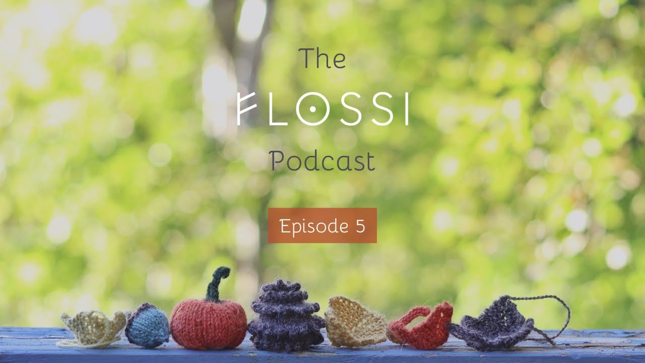 The Flossi Podcast: Episode 5