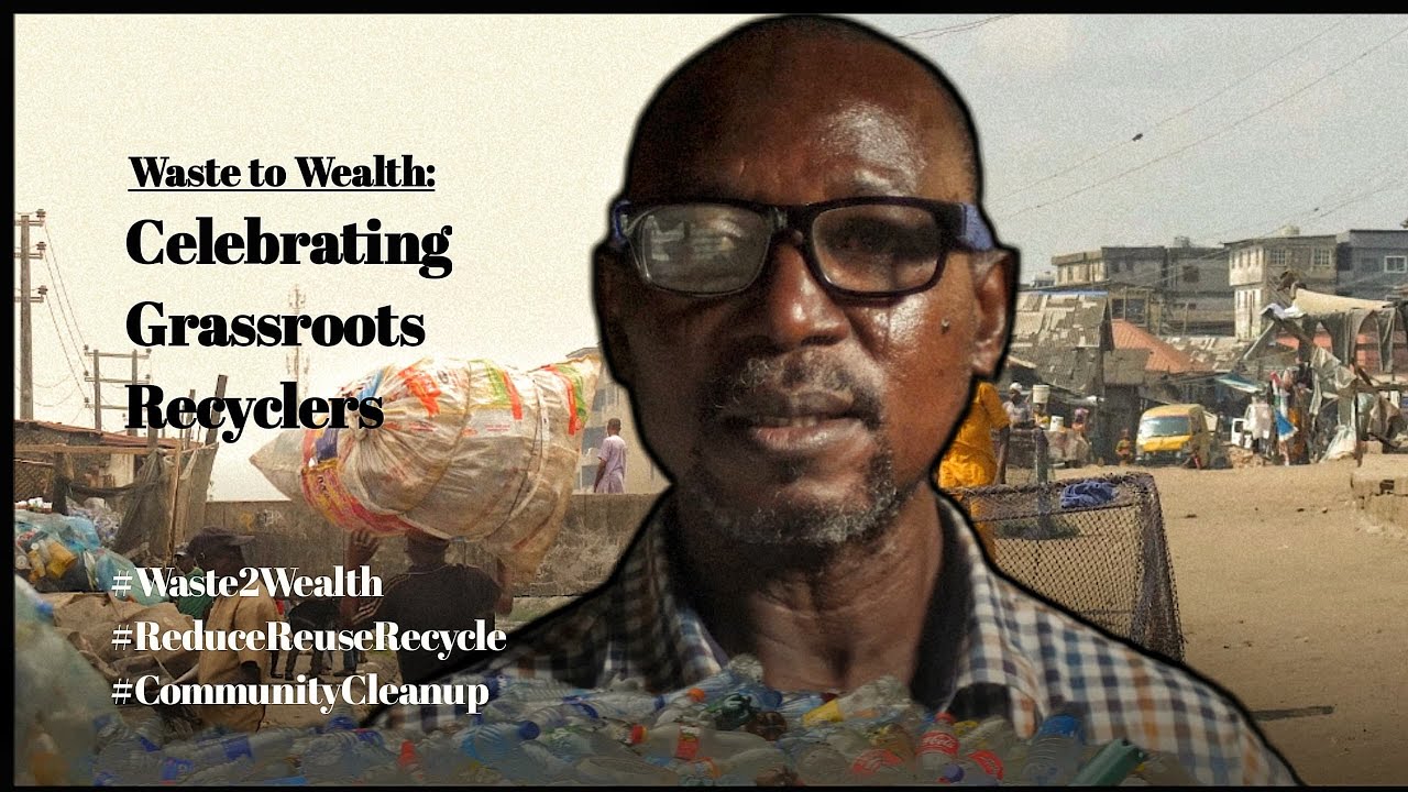 Waste to Wealth: Celebrating Grassroots Recyclers