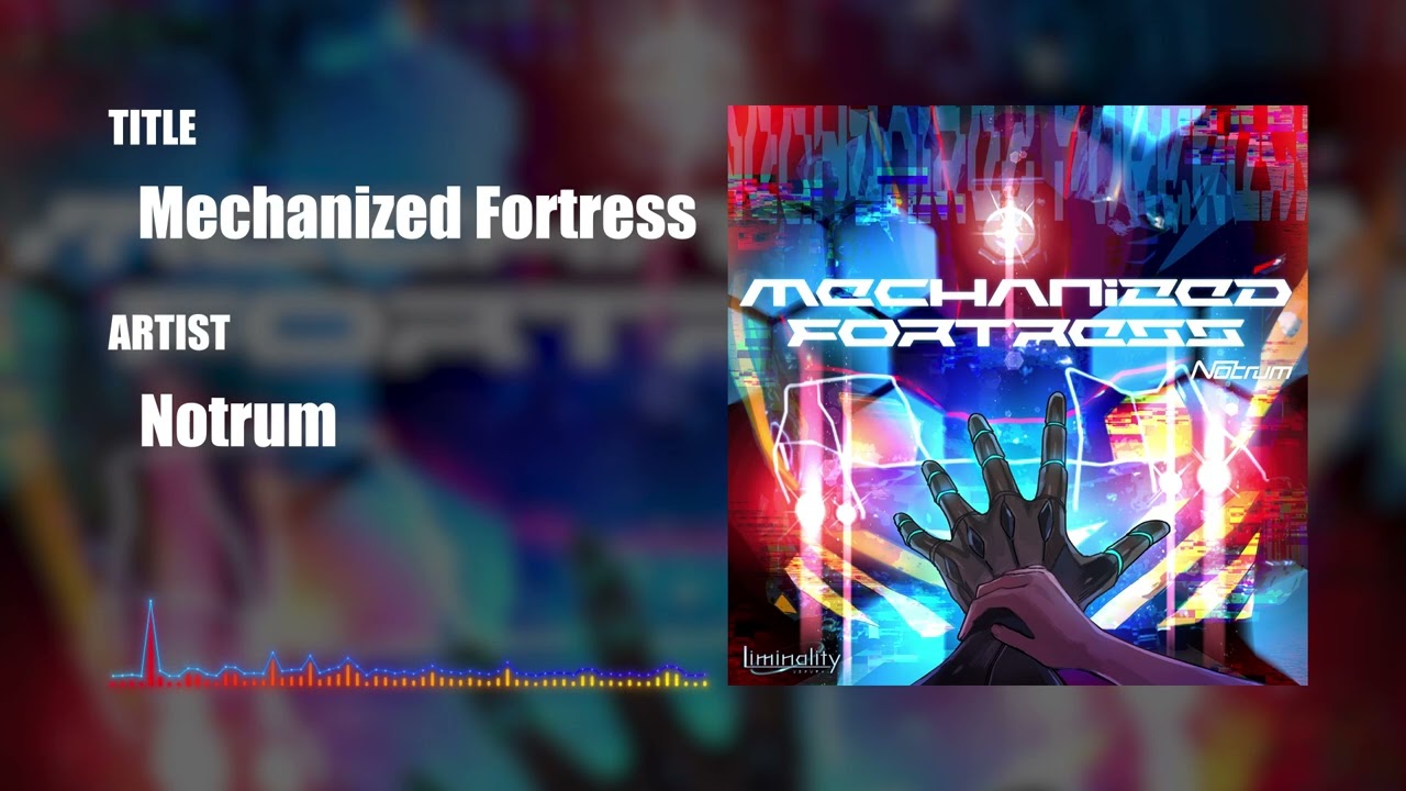 [Liminality]Notrum - Mechanized Fortress