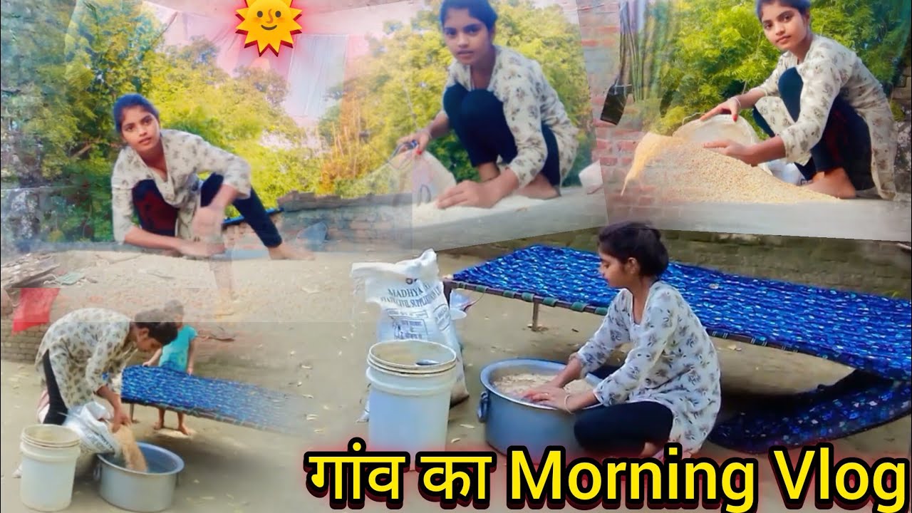 आज सुबह ही गेहूं धोना पड़ा🥰Village life Vlogs//India village girl👧🏻//Deliy Vlog video//Cooking video 