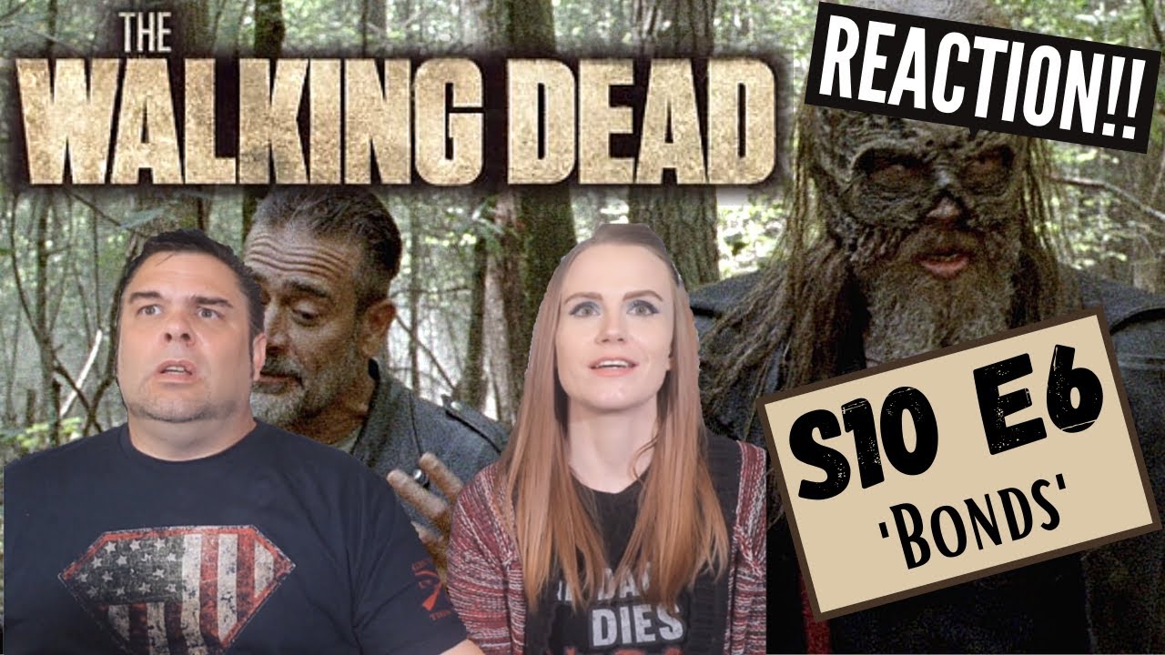 The Walking Dead | S10 E6 'Bonds' | Reaction | Review