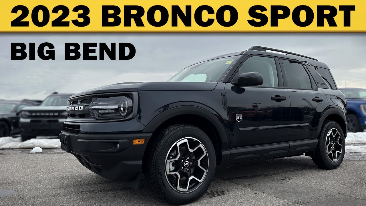2023 Bronco Sport Big Bend