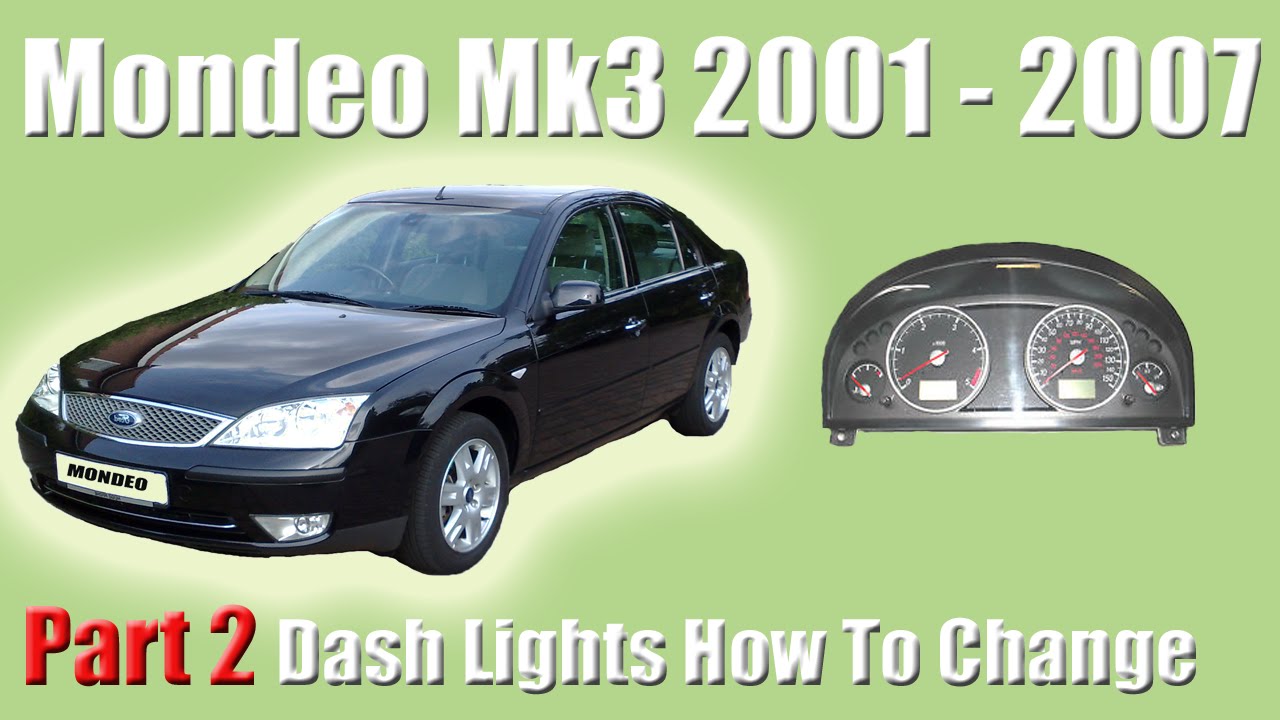 Part 2 Ford Mondeo MK3 How To Change The Dash Lights And Removing The Clocks