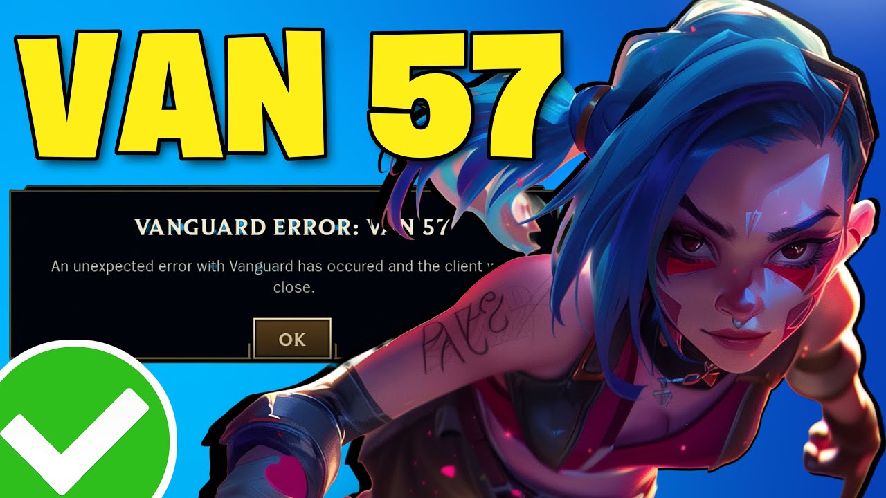 How to Fix Vanguard Error Van 57 in League of Legends - NEW 2026🎮 🔥