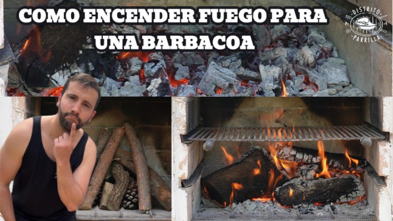 Cómo encender fuego para tu Barbacoa de leña | Distrito parrilla