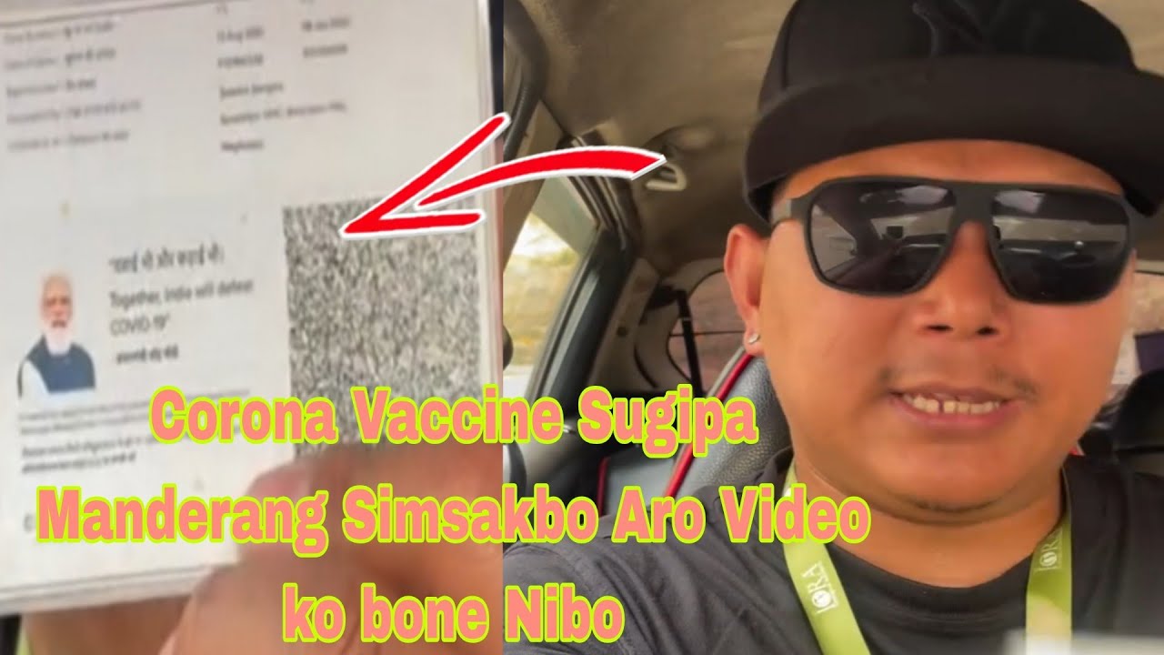 GitalUpdate Corona Vaccine Sugipa Manderang Simsakbo June jani tariko Siginokna video ko bone knabo 