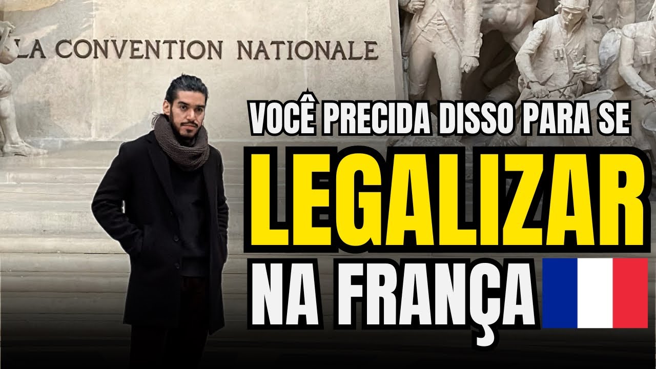 COMO SE LEGALIZAR NA FRANÇA | 8  PASSOS PARA A LEGALIZAÇÃO NA FRANÇA | PEDIDO DE LEGALIZAÇÃO
