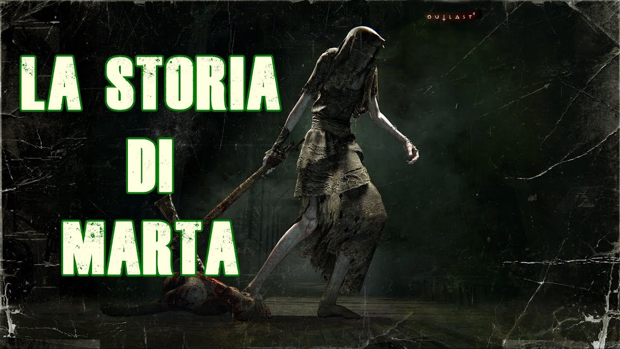 OUTLAST 2 - La storia di Marta