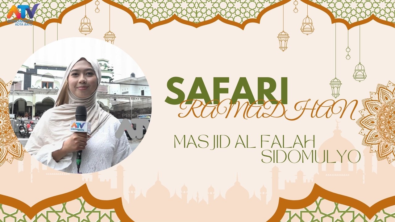 SAFARI RAMADHAN | MASJID AL FALAH SIDOMULYO