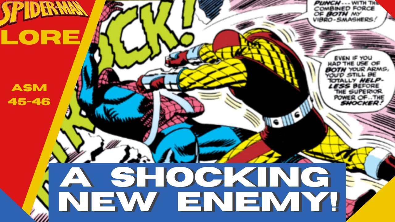 A Shocking New Enemy -  Spider-Man Lore & History  #45-#46  #spiderman