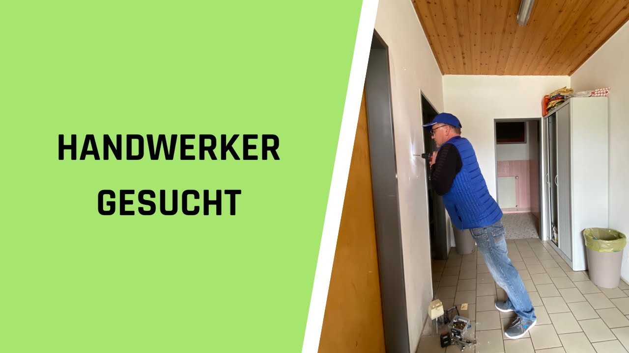 HANDWERKER gesucht DRINGEND! | Udo & Wilke
