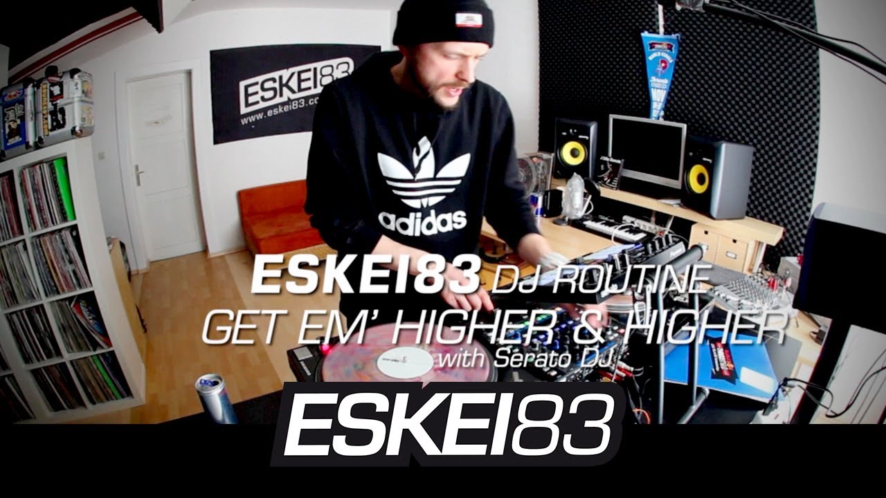 ESKEI83 w/ Serato DJ & Pioneer DDJ-SP1 (Get Em Higher & Higher Routine)