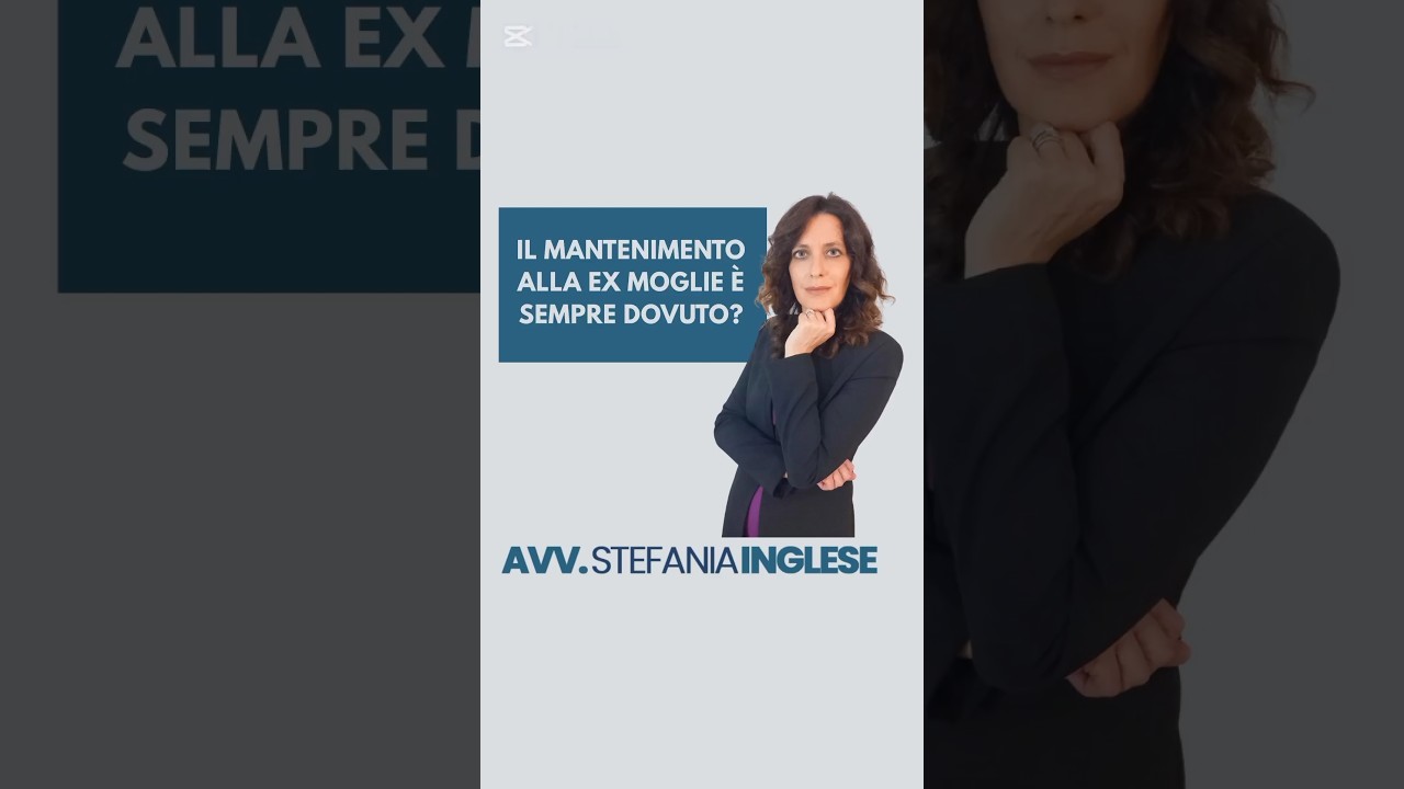 Il mantenimento alla ex moglie e' sempre dovuto?