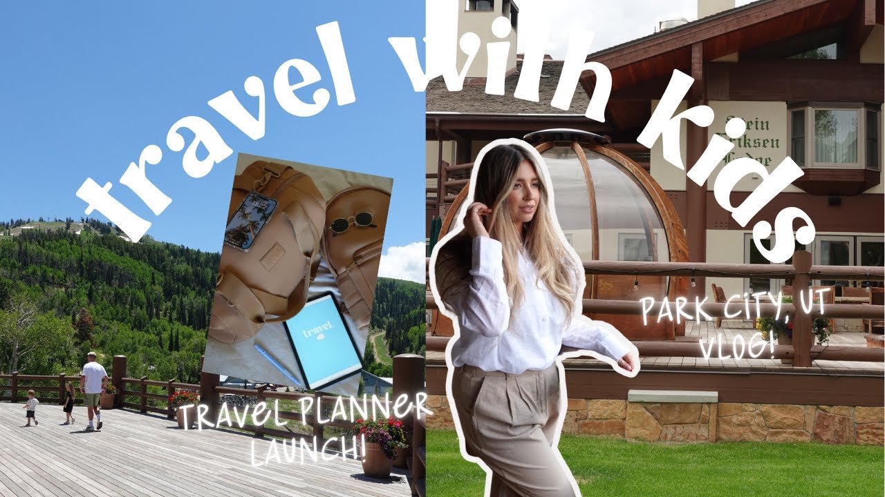 Park City, UT Travel Vlog! Vacation with Kids, Travel Planner Launch!🤩