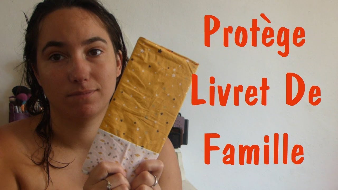 Tuto Protège Livret de Famille