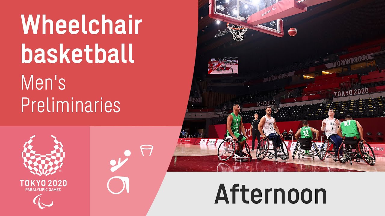 Wheelchair Basketball Preliminaries | Day 6 Afternoon | Tokyo 2020 Paralympic Games