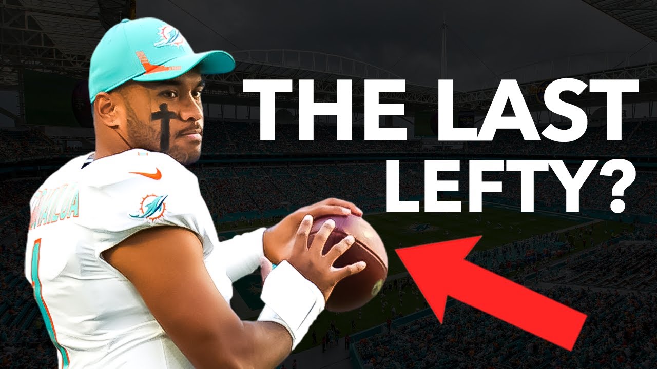 Why Are There SO FEW Left Handed QBs in the NFL?