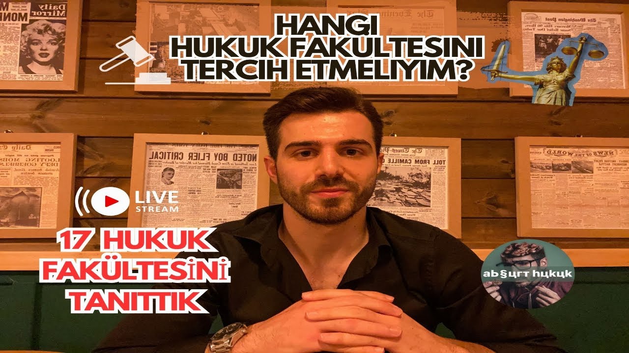 HANGİ HUKUK FAKÜLTESİNİ TERCİH ETMELİYİM? -1