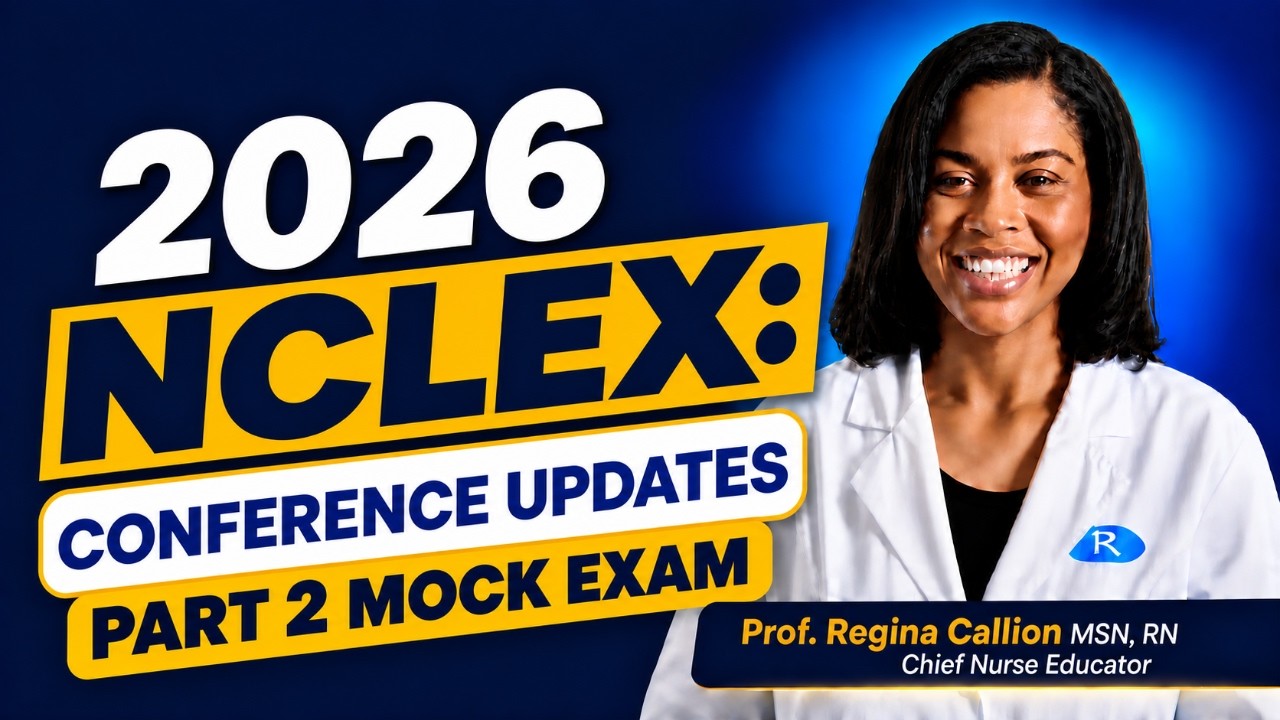 2026 NCLEX Conference Updates: Part 2 Mock Exam