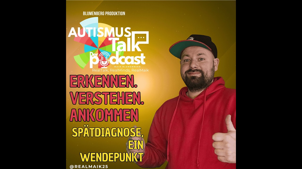 Autismus Talk -  Spätdiagnose - Erkennen. Verstehen. Ankommen