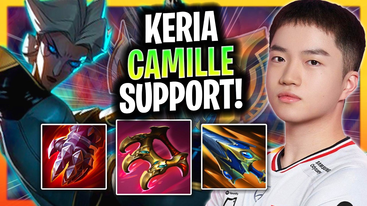 T1 KERIA BRINGS BACK CAMILLE SUPPORT! | T1 Keria Plays Camille Support Patch 26.16