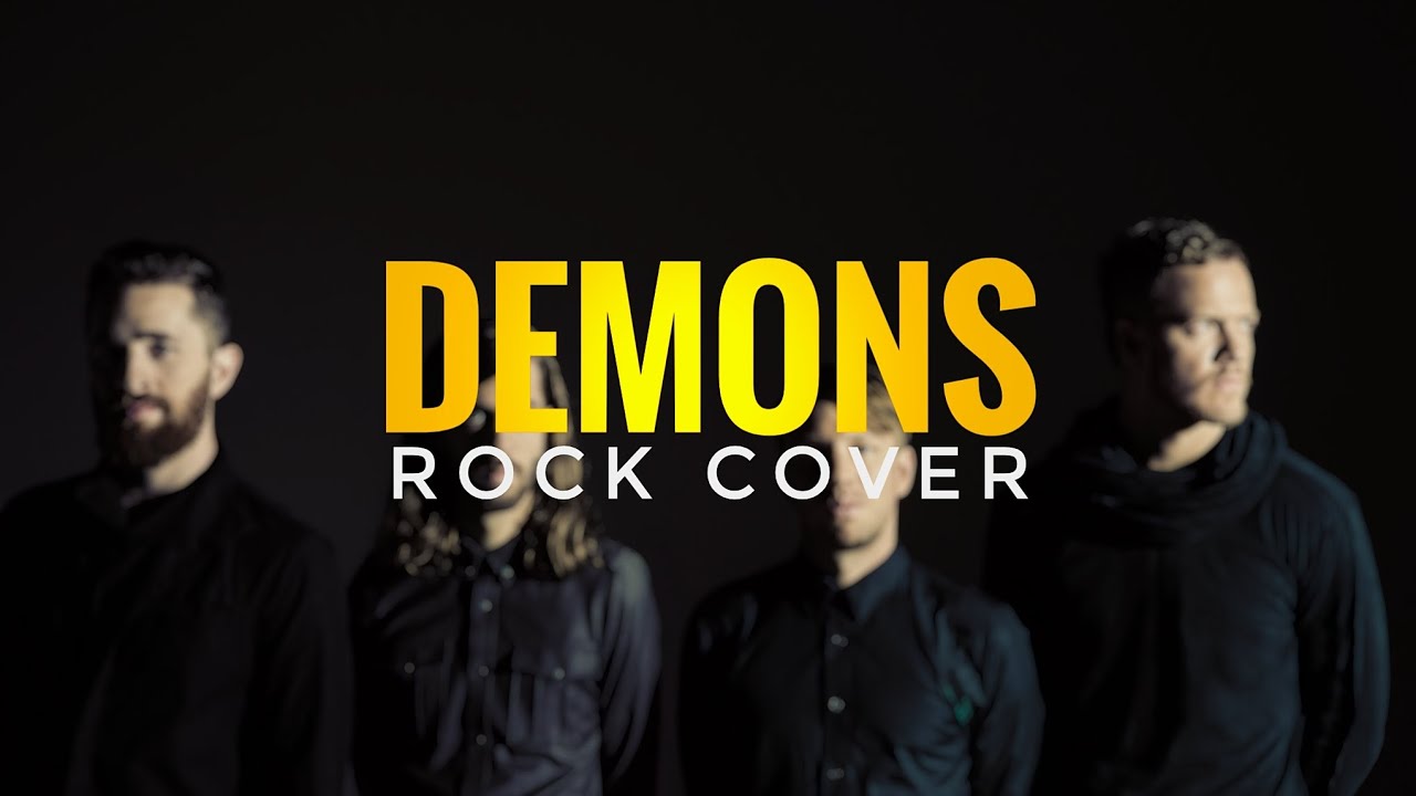 IMAGINE DRAGONS - Demons (Rock Cover)