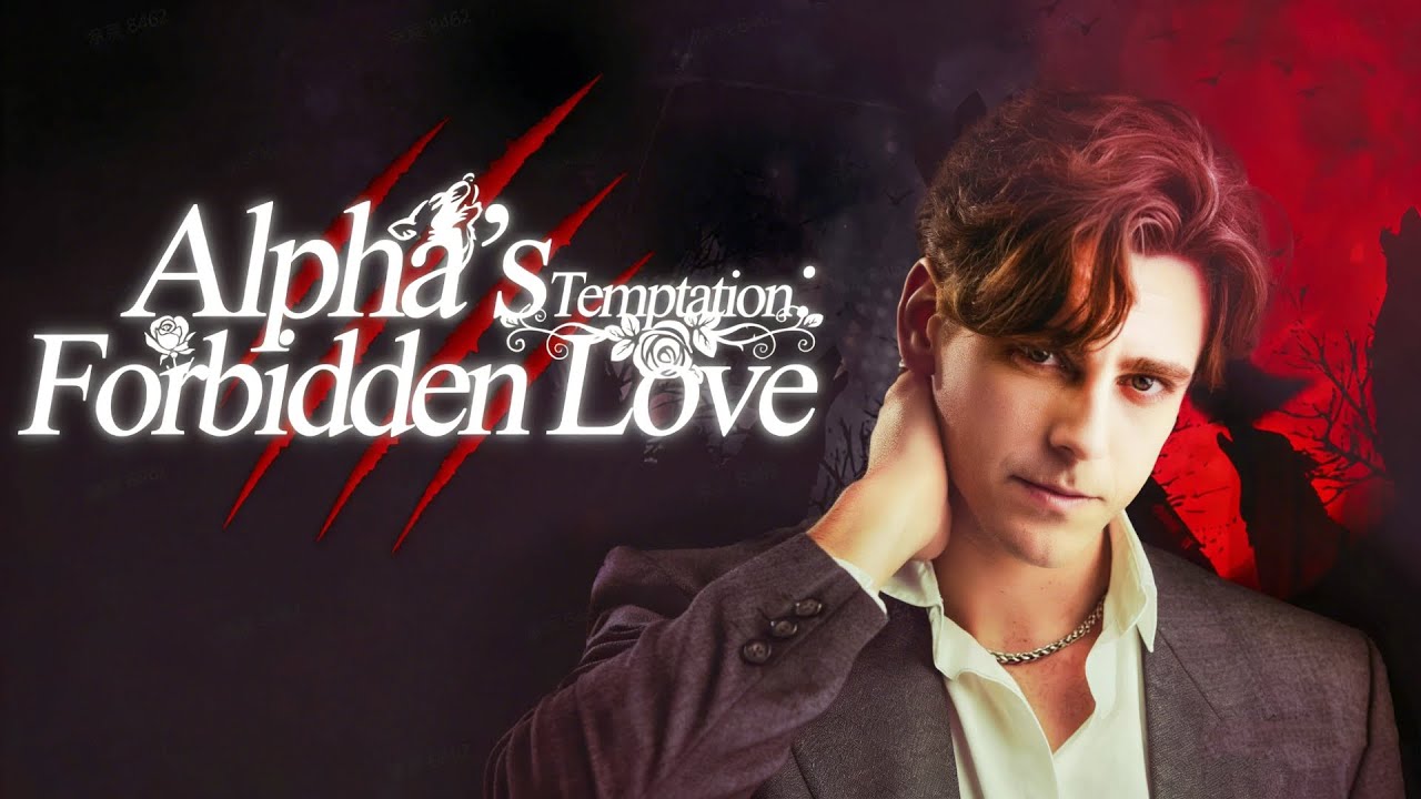 Alpha's Temptation: Forbidden Love#250705alB3