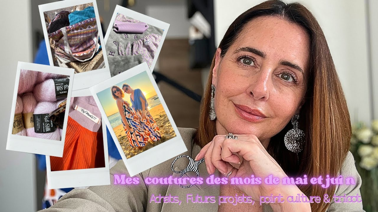 Podcast Nº26 : Bilan couture des mois de mai & juin