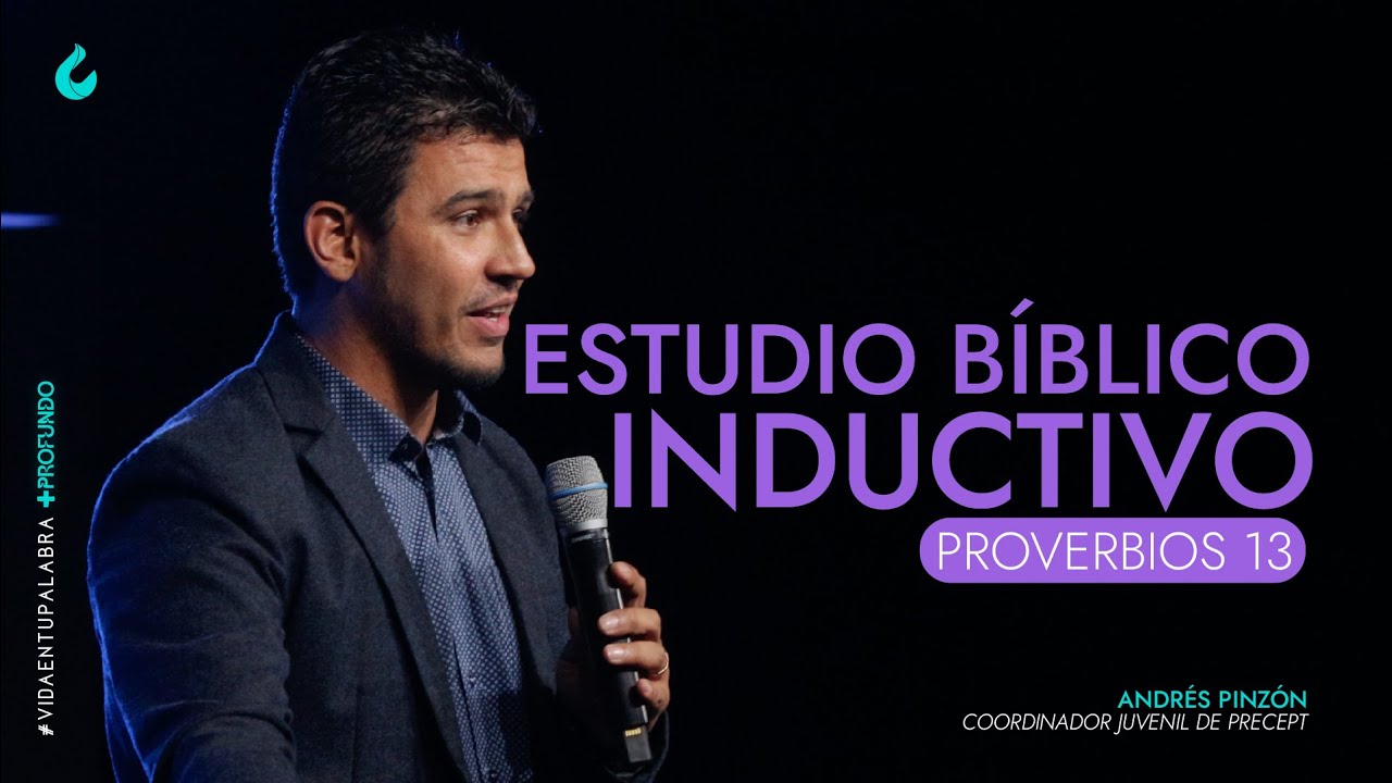 🔶 Estudio Bíblico Inductivo: Proverbios 13 | Andrés Pinzón | Domingo 30 de Octubre