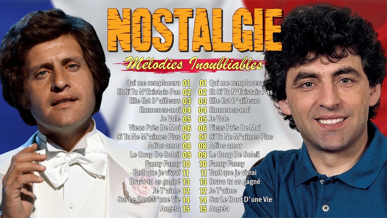 Chanson Française Nostalgique📀Joe Dassin, Claude Barzotti, Pierre Bachelet, Art Sullivan...