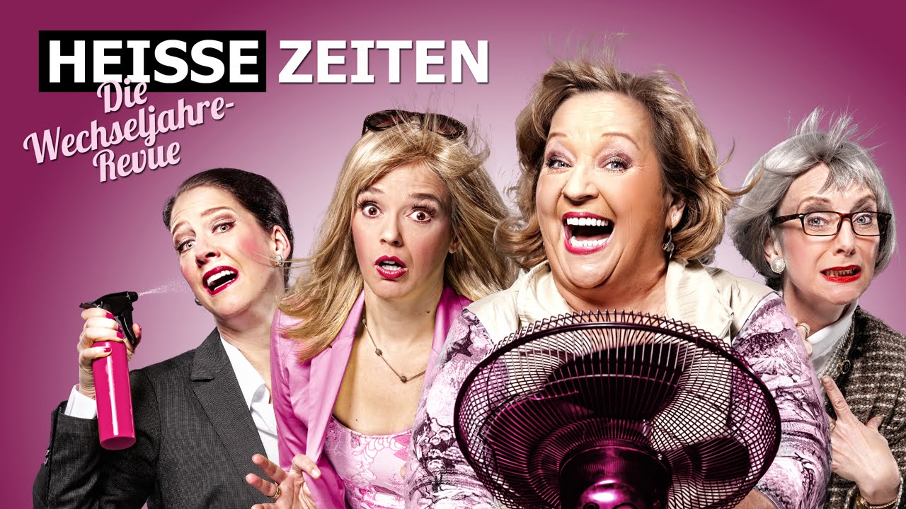 HEISSE ZEITEN - Die Wechseljahre-Revue