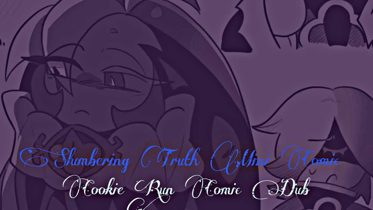Slumbering Truth (Mini Comic) - Cookie Run Au [Comic Dub]