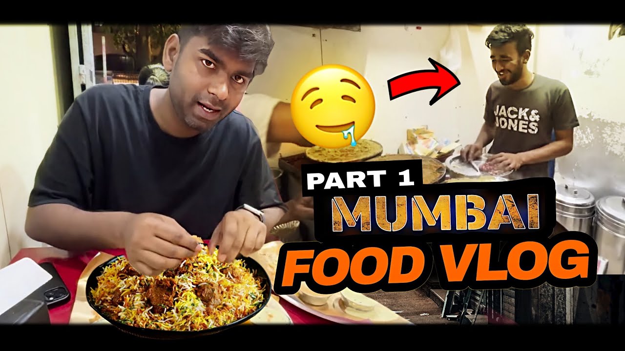 Mumbai Food Vlog | Part 1