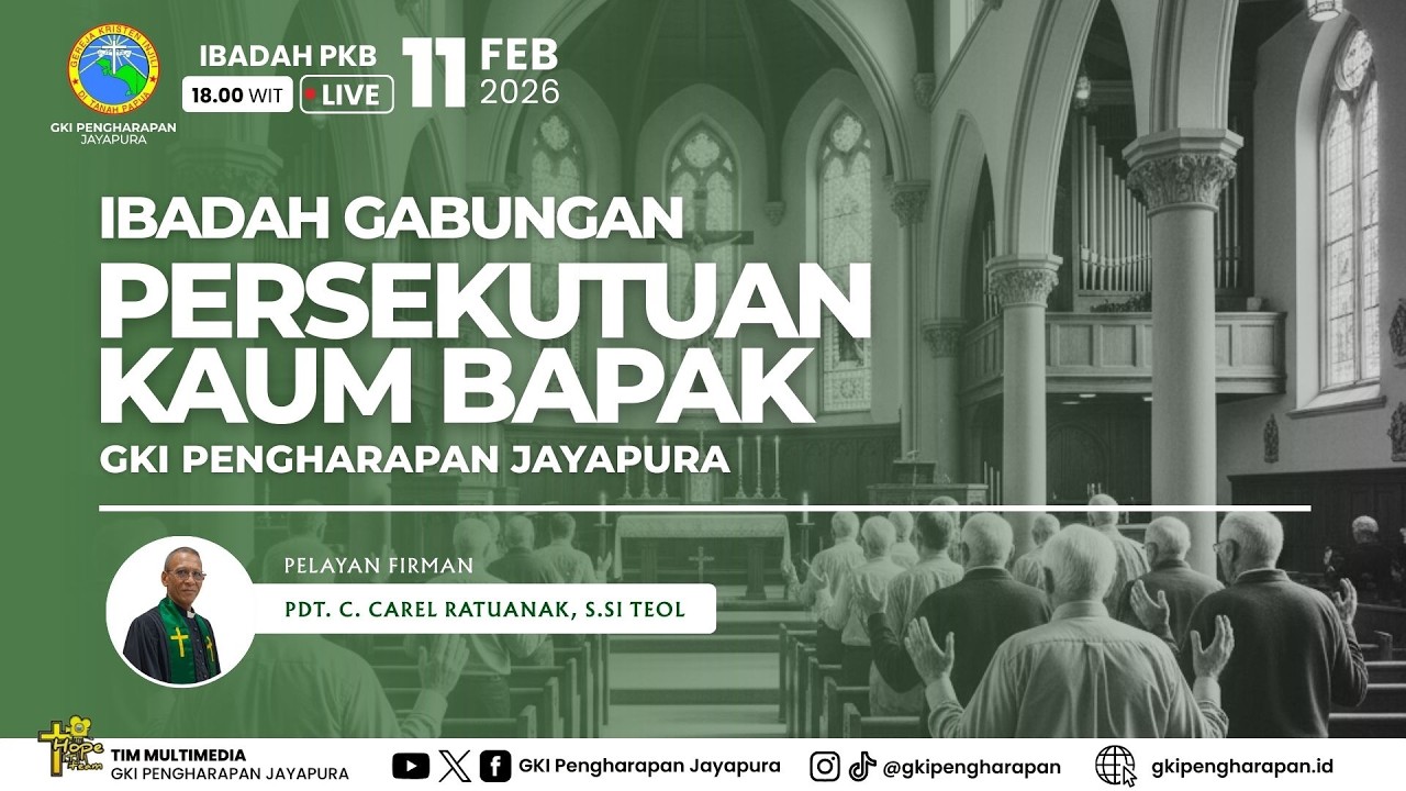 (11 FEBRUARI 2026) IBADAH GABUNGAN PKB GKI PENGHARAPAN