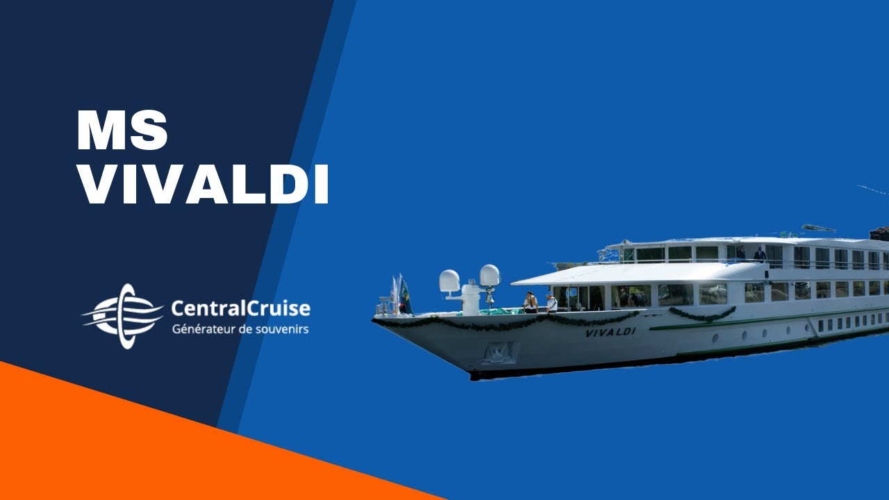 MS VIVALDI - Présentation du navire de Croisieurope