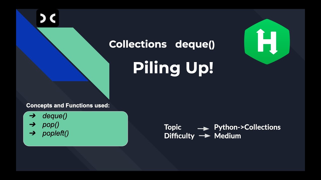 Накапливаем! | HackerRank | Python | Коллекции | Deque