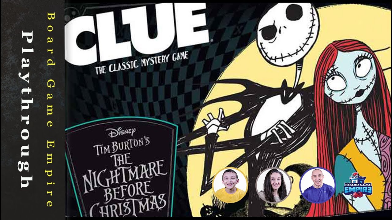 Clue Tim Burton's The Nightmare Before Christmas Playthrough - The OP