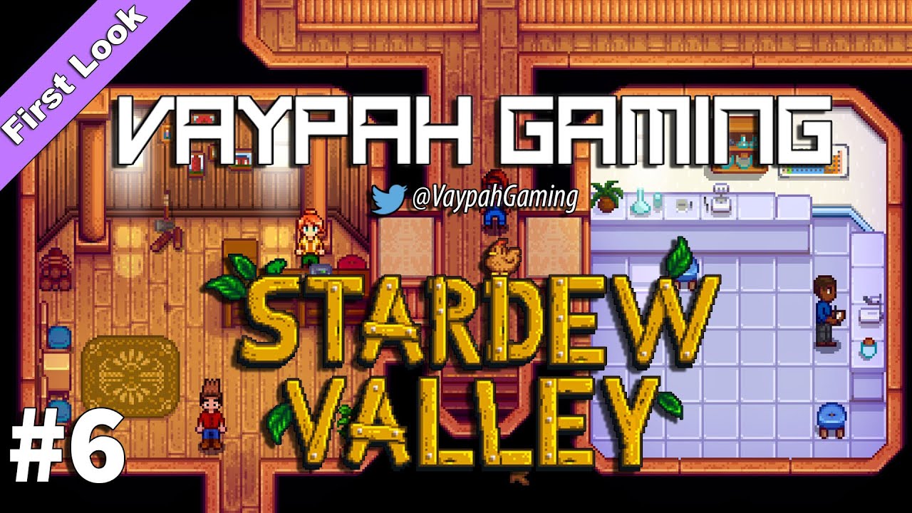 Stardew Valley | Making preparations  | Part 6 ► Season 1 (Gameplay)