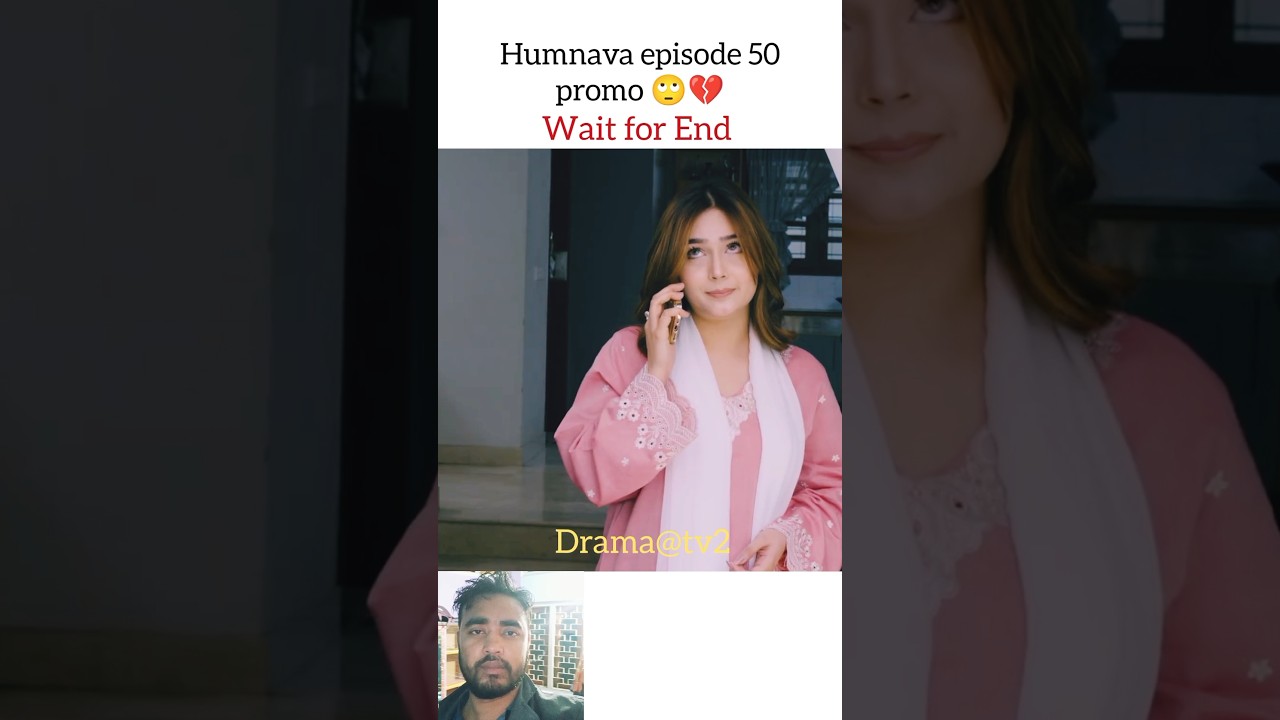 #Humnava episode 50 promo short
